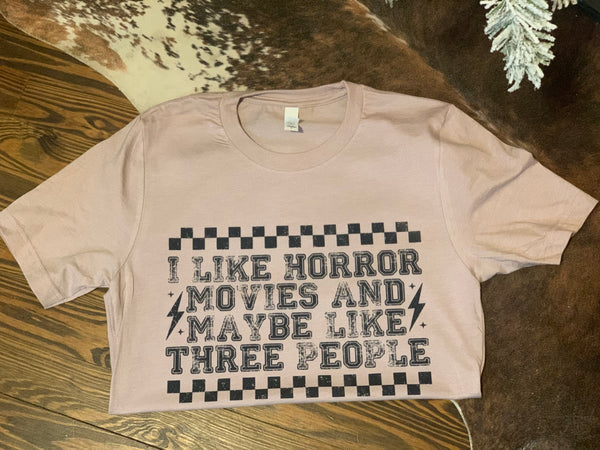 Horror Movies and Three People T-Shirt