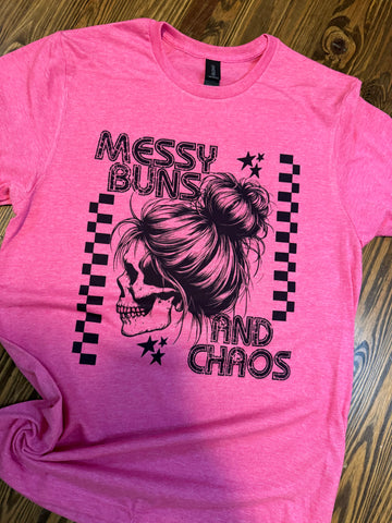 Messy Buns and Chaos T-Shirt