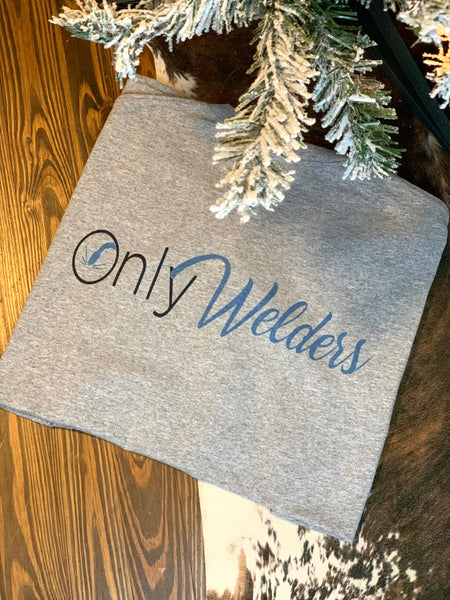 Only Welders T-Shirt