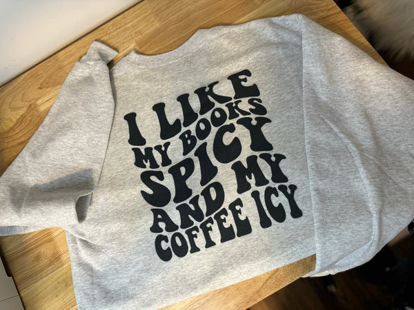 Spicy Books and Coffee Crewneck