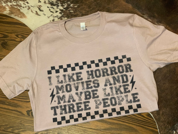 Horror Movies and Three People T-Shirt