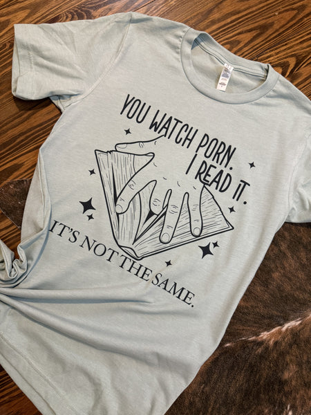 You Watch I Read It T-Shirt