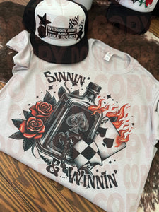 Sinnin’ and Winnin’ T-Shirt