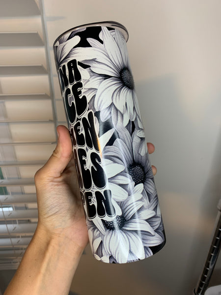 I Wanna Be Nice 20oz Sublimation Tumbler