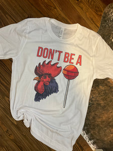 Don’t Be A Sucker T Shirt